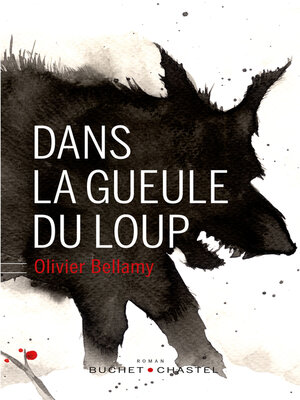 cover image of Dans la gueule du loup